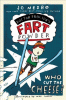 Doctor Proctor's fart powder : who cut the cheese?