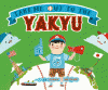 Take me out to the Yakyu
