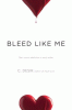 Bleed like me