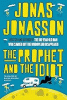 The prophet and the idiot