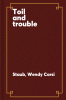 Toil and trouble