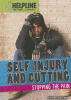 Self-injury and cutting : stopping the pain