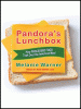 Pandora's Lunchbox by Melanie Warner