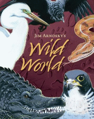 Jim Arnosky's wild world.