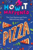 Pizza : the cool stories and facts behind every slice