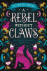 A rebel without claws