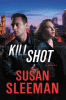 Kill shot : a novel