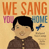 We sang you home
