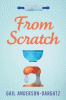 From scratch [Restricted to Adult Learner Book club]