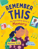 Remember this : the fascinating world of memory