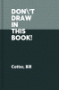 Don't Draw in This Book!