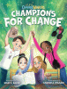 Champions for Change by Stacy C. Bauer