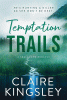 Temptation trails : a small-town romance