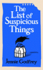 The list of suspicious things : a novel