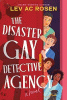 The Disaster Gay Detective Agency