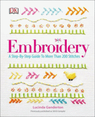 Embroidery : a step-by-step guide to more than 200 stitches