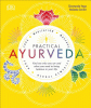 Practical ayurveda / find out who you are and what you need to bring balance to your life