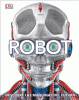 Robot : descubre las maquinas del futuro