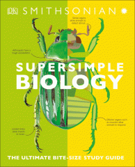 Supersimple biology : the ultimate bitesize study guide.