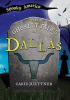 The ghostly tales of Dallas