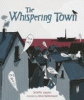 The whispering town