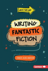 Writing fantastic fiction