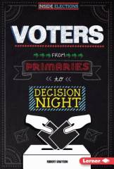 Voters : from primaries to decision night