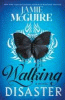 Book cover of Walking Disaster