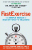 FastExercise : the simple secret of high-intensity training