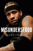 Misunderstood : a memoir