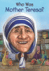 Who was Mother Teresa?