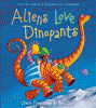Aliens love dinopants