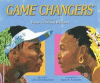 Game changers : the story of Venus and Serena Williams