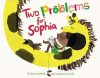 Two problems for Sophia