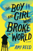 The boy and girl who broke the world