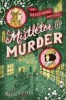 Mistletoe and murder