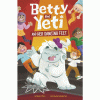 Betty the Yeti and her dancing feet