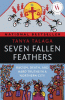 Seven fallen feathers : racism, death, and hard truths in a northern city