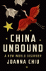 China unbound : a new world disorder