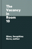 The Vacancy in Room 10