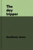 The day tripper [sound recording] : a novel