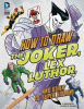 How to draw the Joker, Lex Luthor, and other DC super-villains