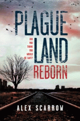Plague land : reborn