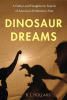 Dinosaur dreams : a father and daughter in search of America's prehistoric past