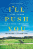 I'll Push You by Patrick Gray, Justin Skeesuck