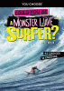 Could you be a monster wave surfer?