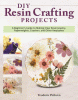 DIY resin crafting projects : a beginner
