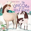 The unicorn and the wild horses