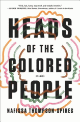 Heads of the colored people : stories