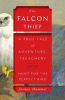 The falcon thief : a true tale of adventure, treac...